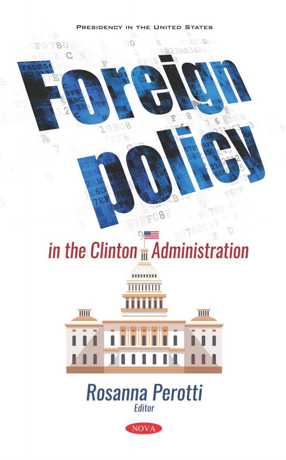 Q.4 the manner in which a nation’s ideology dominates its foreign policy is constantly in confusion. explore the relationship between capitalist democracy and foreign policy of united states of america. 2017