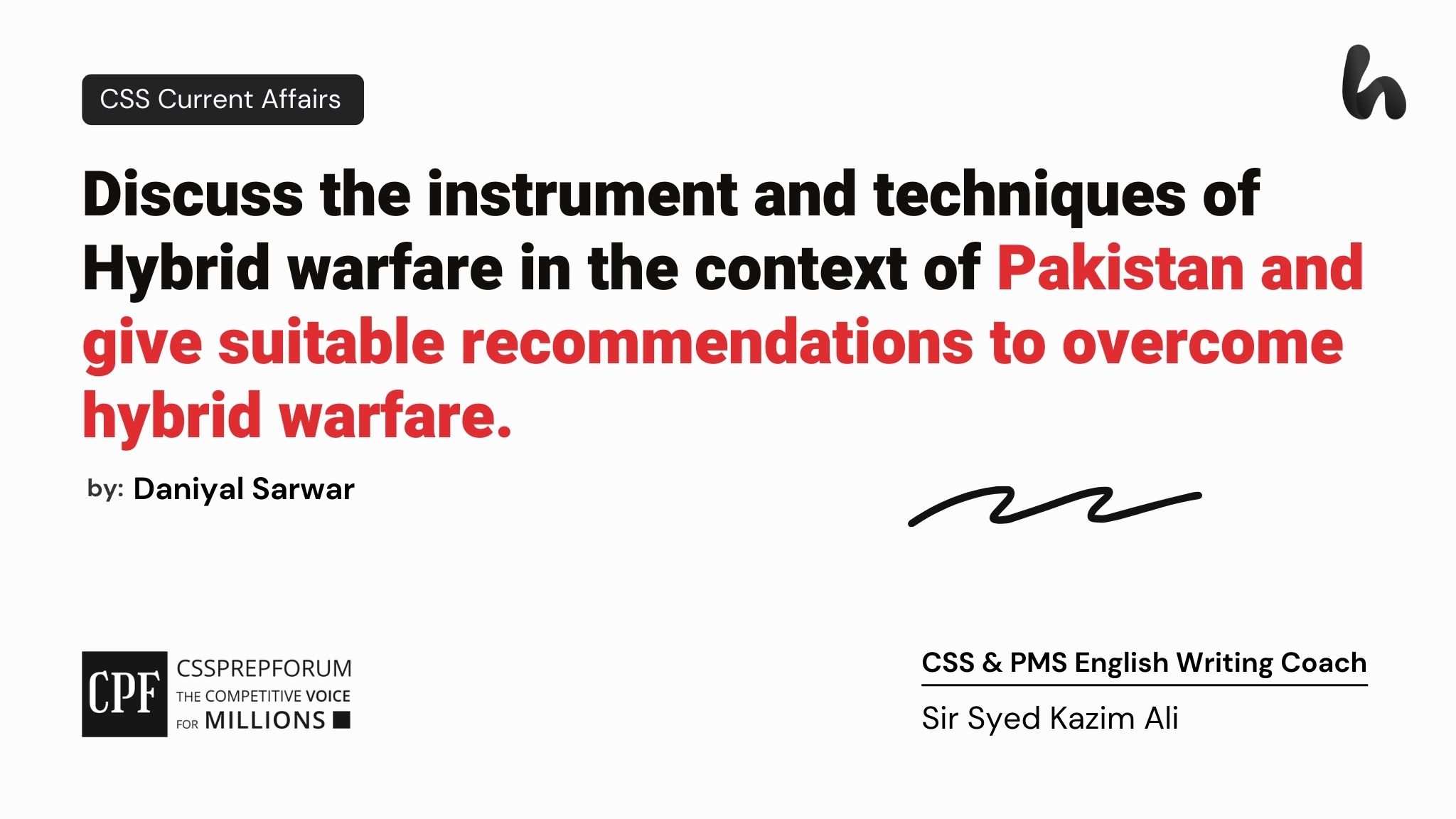 Q. no. 8. how can pakistan develop credible capabilities to deter “hybrid” warfare? 2021