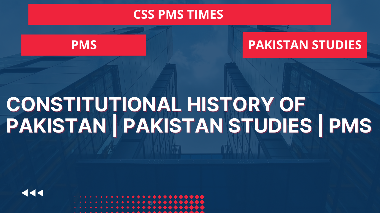 J constitutional history of pakistan.